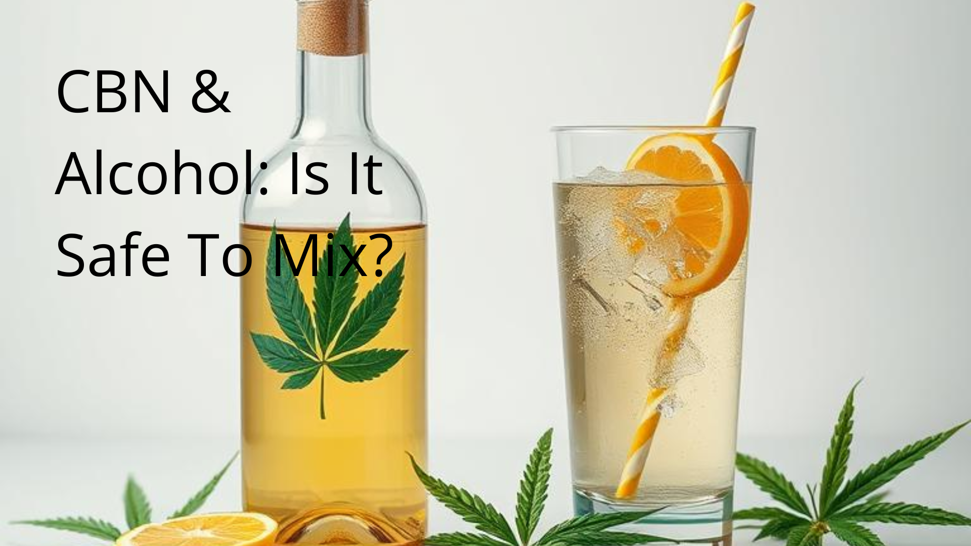 cbn and alcohol