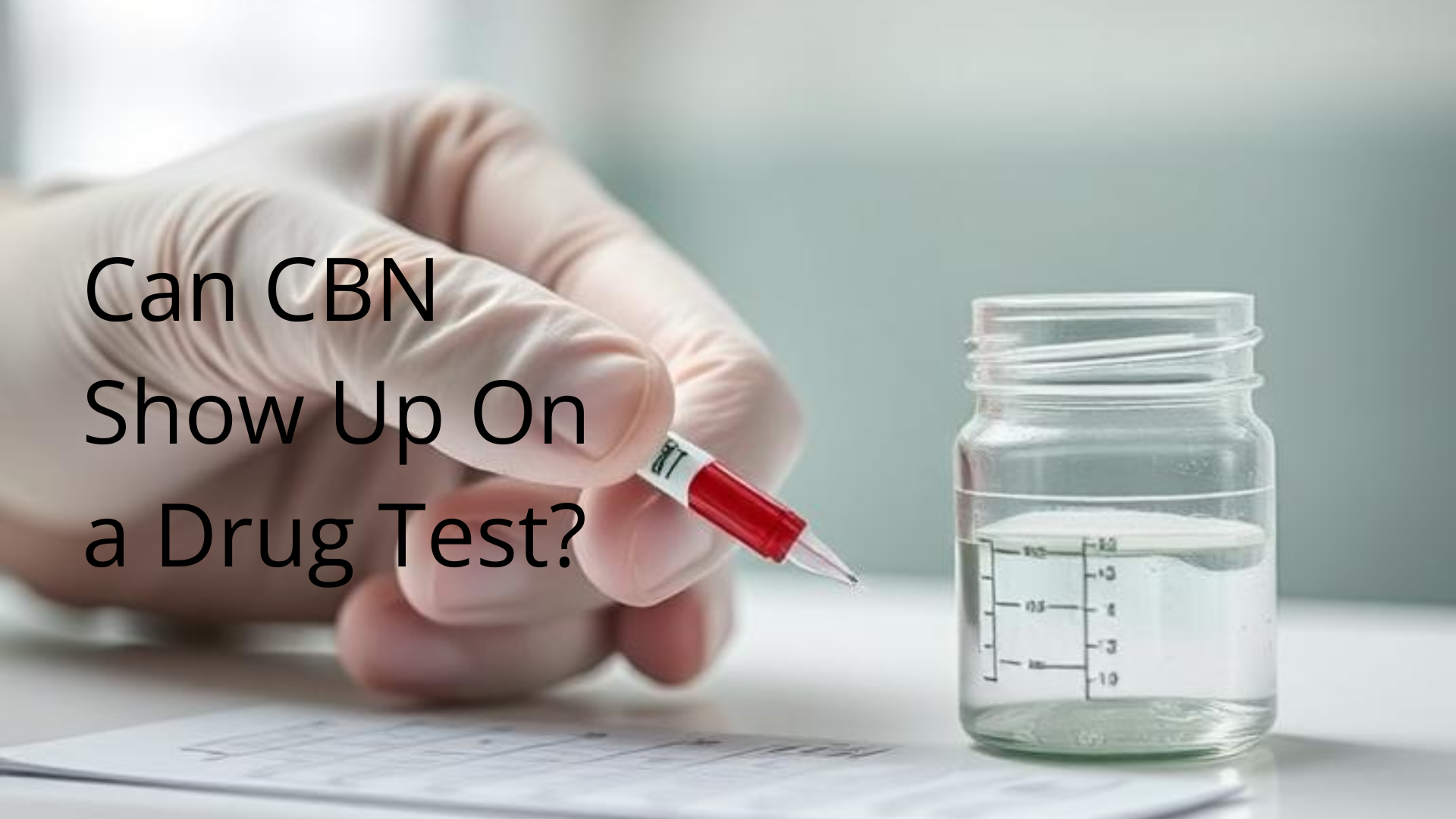 will cbn show up on a drug test