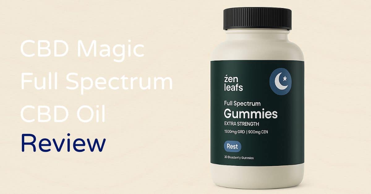 Zen Leafs Full Spectrum CBN Gummies bottle on a soft beige background, featured for product review with clear labeling of 1500mg CBD and 350mg CBN for sleep and relaxation.